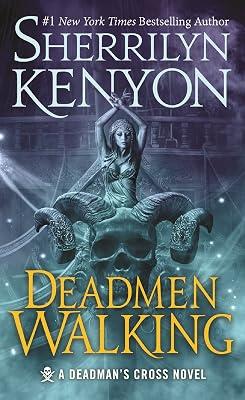 Deadmen Walking: A Deadman's Cross Novel: 1 by Kenyon, Sherrilyn | Mass_Market | Fantasy 2