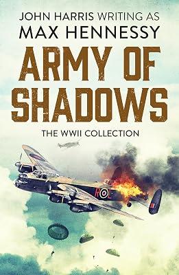 Army of Shadows: The WWII Collection by Hennessy, Max | Paperback | Second World War Fiction 2