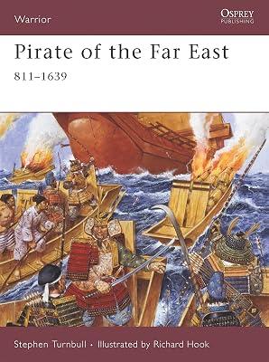 Pirate of the Far East, 811-1639: 125 (Warrior, 125) by Turnbull, Stephen | Paperback | History 2