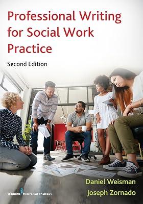Professional Writing for Social Work Practice by Weisman, Daniel; Zornado, Joseph | Paperback | Social Work 2