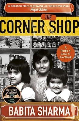 The Corner Shop: A BBC 2 Between the Covers Book Club Pick by Sharma, Babita | Paperback | Social & Cultural History 2