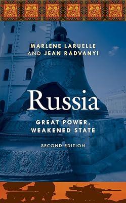 Russia: Great Power, Weakened State by Radvanyi, Jean; Laruelle, Marlene | Paperback | History Of Other Lands 2