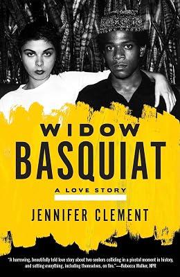 Widow Basquiat: A Love Story by Clement, Jennifer | Paperback | Biography & Autobiography 2