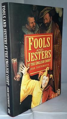 Fools and Jesters at the English Court by Southworth, John | Hardcover | Social & Cultural History 2