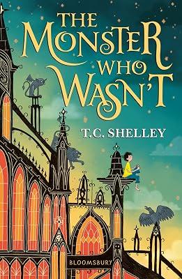 The Monster Who Wasn't by Shelley, T.C. | Paperback | Adventure Stories (Children'S 2