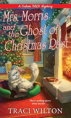 Mrs. Morris and the Ghost of Christmas Past by Wilton, Traci | Mass_Market | Fiction 2
