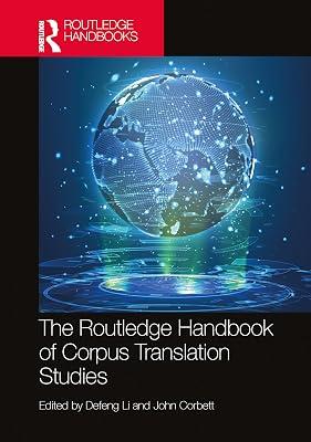The Routledge Handbook of Corpus Translation Studies (Routledge Handbooks in Translation and Interpreting Studies) | Hardcover | Language Arts & Disciplines 2
