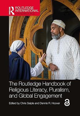 The Routledge Handbook of Religious Literacy, Pluralism, and Global Engagement (Routledge International Handbooks) | Paperback | Politics And Government 2