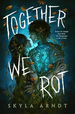 Together We Rot by Arndt, Skyla | Hardcover | Young Adult Fiction 2