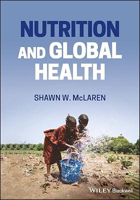 Nutrition And Global Health (Pb 2022) by Mclaren, Shawn W. | Paperback | Medical 2