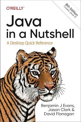 Java in a Nutshell: A Desktop Quick Reference by Evans, Benjamin J; Flanagan, David; Clark, Jason R | Paperback | Computers 2