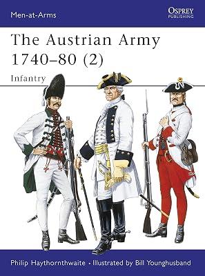 The Austrian Army 1740-80 (2) by Haythornthwaite, Philip J. | Paperback | History 2
