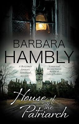 House of the Patriarch: 18 (A Benjamin January Historical Mystery) by Hambly, Barbara | Paperback | Historical Mysteries 2