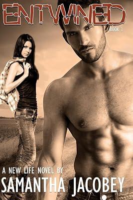 Entwined: Book 3 - A New Life Series by Jacobey, Samantha | Paperback | Fiction 2