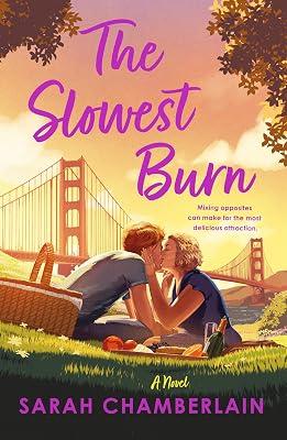 Slowest Burn: A Novel by Chamberlain, Sarah | Paperback | Modern And Contemporary Fiction: Literary And General 2