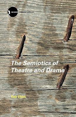 Routledge New Accents Series : Semiotics of Theatre and Drama by ELAM | Paperback | Literary Criticism 2