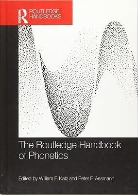 The Routledge Handbook of Phonetics (Routledge Handbooks in Linguistics) | Hardcover | Language Arts & Disciplines 2