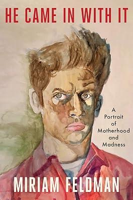 He Came in with It by Feldman, Miriam | Paperback | Psychology 2