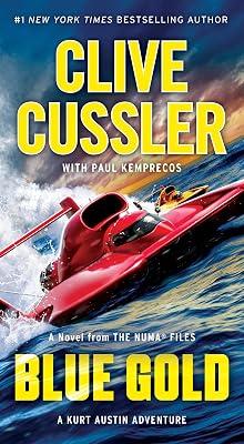 BLUE GOLD: A Novel from the Numa Files by Cussler, Clive | Mass_Market | Fiction 2