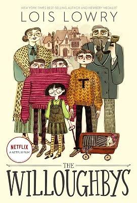 The Willoughbys: A wickedly funny parody from two-time Newbery Medalist Lois Lowry―four scheming Willoughby siblings outwit their beastly, plotting parents by Lowry, Lois | Hardcover | Juvenile Fiction 2