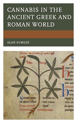 Cannabis in the Ancient Greek and Roman World by Sumler, Alan | Hardcover | Philosophy 2