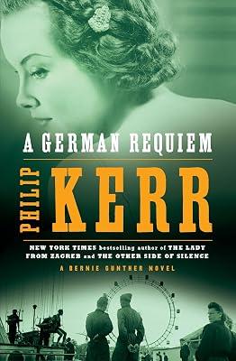 A German Requiem: A Bernie Gunther Novel by Kerr, Philip | Paperback | Fiction 2