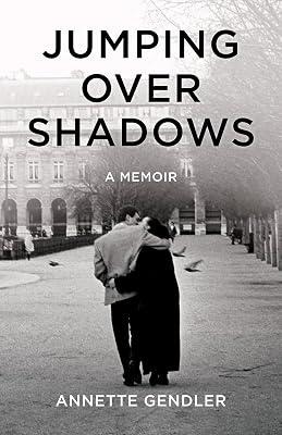 Jumping Over Shadows: A Memoir by Gendler, Annette | Paperback | Biography & Autobiography 2