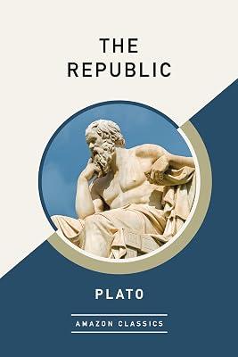 The Republic (AmazonClassics Edition) by Plato 2
