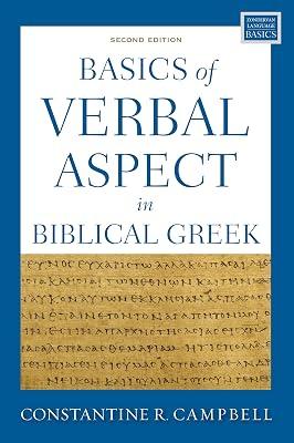 Basics of Verbal Aspect in Biblical Greek: Second Edition (Zondervan Language Basics Series) by Campbell, Constantine R. | Paperback | Bibles 2