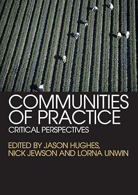 Communities of Practice: Critical Perspectives | Paperback | Business & Economics 2