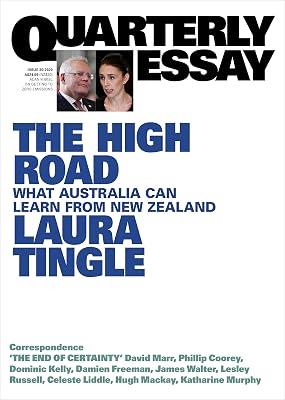 The High Road: What Australia Can Learn From New Zealand: Quarterly Essay 80 by Tingle, Laura | Paperback | Comparative Politics 2
