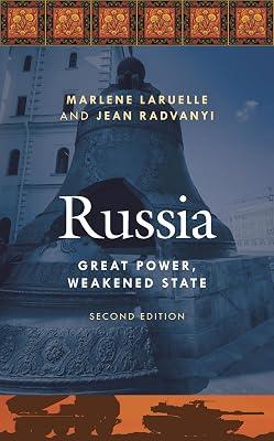 Russia: Great Power, Weakened State by Radvanyi, Jean; Laruelle, Marlene | Hardcover | History Of Other Lands 2