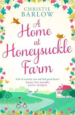Home at Honeysuckle Farm: A gorgeous and heartwarming summer read by Barlow, Christie | Paperback | Fiction 2