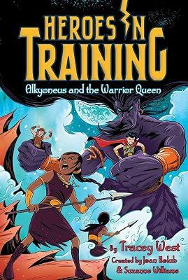 ALKYONEUS AND THE WARRIOR QUEEN by West, Tracey | Paperback | Juvenile Fiction 2