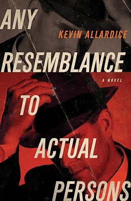 Any Resemblance to Actual Persons: A Novel by Allardice, Kevin | Hardcover | Fiction 2