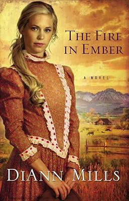 FIRE IN EMBER: A Novel by Mills, DiAnn | Paperback | Fiction 2