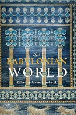 The Babylonian World (Routledge Worlds) | Hardcover | History 2