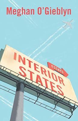 Interior States by O'Gieblyn, Meghan | Paperback | Religion 2