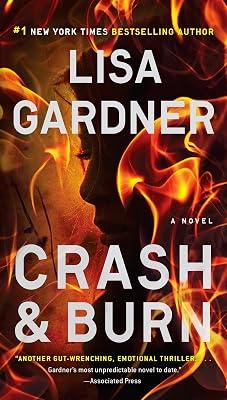 Crash & Burn (A Tessa Leoni Novel) by Gardner, Lisa | Paperback | Fiction 2
