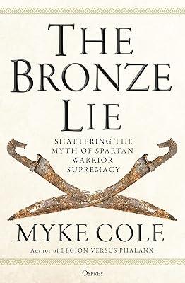 The Bronze Lie by Cole, Myke | Paperback | Military History 2