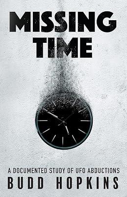 Missing Time: A Documented Study of UFO Abductions by Hopkins, Budd | Paperback | Mind 2