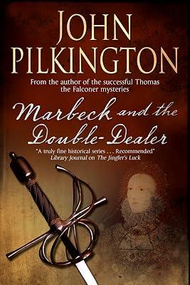 Marbeck and The Double Dealer (A Martin Marbeck Mystery, 1) by Pilkington, John | Hardcover | Crime & Mystery 2