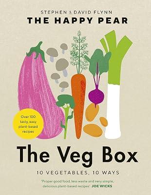 The Veg Box: 10 Vegetables, 10 Ways by Flynn, Stephen; Flynn, David | Hardcover | Vegetarian Cookery 2