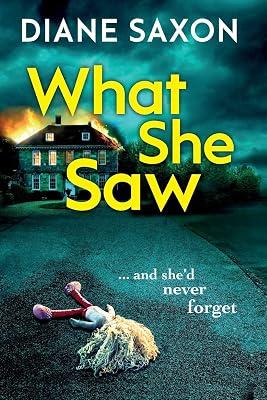 What She Saw: An addictive psychological crime thriller to keep you gripped (DS Jenna Morgan, 3) by Saxon, Diane | Paperback | Thriller 2
