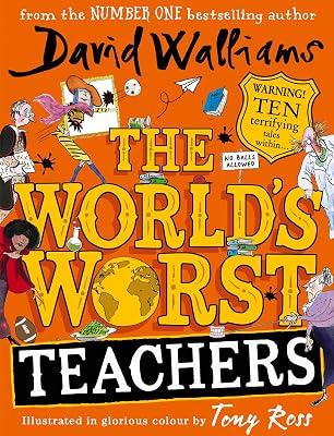 The World's Worst Teachers by Walliams, David | Hardcover | Humorous Stories (Children'S 2