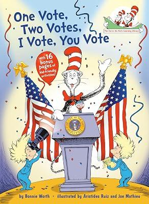 One Vote, Two Votes, I Vote, You Vote (The Cat in the Hat's Learning Library) by Worth, Bonnie | Library | Educational: Citizenship & Social Education 2