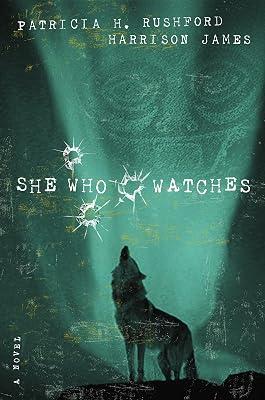She Who Watches: 4 (The McAllister Files) by Rushford, Patricia H.; James, Harrison | Paperback | Religious & Spiritual Fiction 2