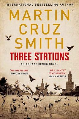 Three Stations by Cruz Smith, Martin | Paperback | Modern & Contemporary Fiction (Post C 1945) 2