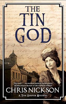 The Tin God: A Victorian Police Procedural: 6 (A Tom Harper Mystery) by Nickson, Chris | Paperback | Historical Fiction 2