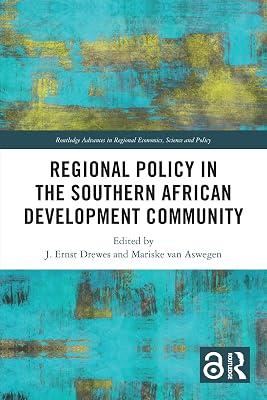 Regional Policy in the Southern African Development Community (Routledge Advances in Regional Economics, Science and Policy) | Paperback | Business & Economics 2